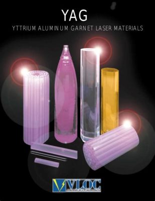  Yttrium Aluminum Garnet:  วัสดุสำหรับการเก็บพลังงานและเลเซอร์ขั้นสูง!